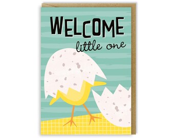 New baby card / congratulations card / newborn card / baby boy / baby girl / baby chick / hatchling / welcome little one / send direct