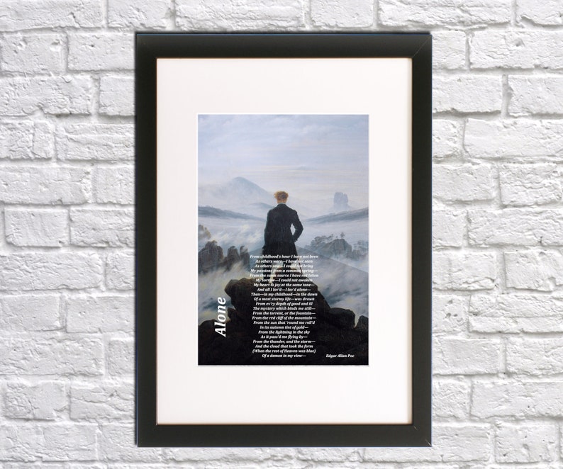 Edgar Allan Poe Poem on Caspar David Friedrich Print Alone Wanderer Above The Sea Of Fog
