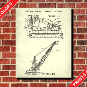 May include: A vintage blueprint-style print of a crane, featuring detailed technical drawings labeled "FIG_1" and "FIG_2." The print includes the text "U.S. Patent Apr. 8, 1980" and "Sheet 1 of 9." The words "LOTS OF COLORS" and "PRINTS OR CANVAS" are also visible.