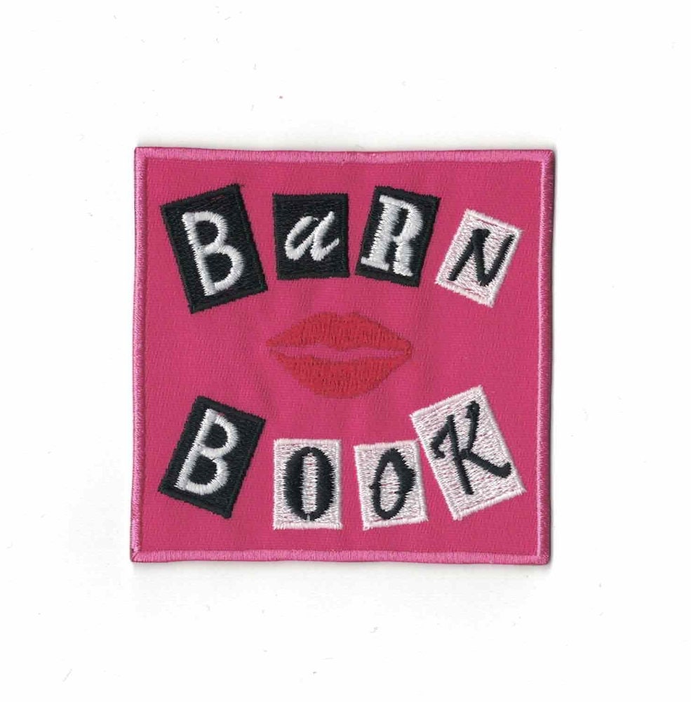 Burn Book Embroidery Patch Iron on Patch Iron on Applique 