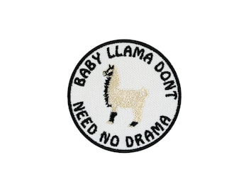 Baby Llama Don't Need No Drama Embroidered Iron On Patch Iron on Applique