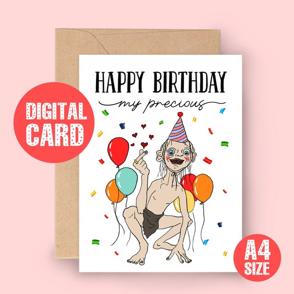 Joyeux anniversaire ma précieuse carte, Drôle de carte d’anniversaire, Carte Smeagol, Carte d’anniversaire Gollum, Gollum, LOTR, Drôle de carte d’anniversaire, Imprimable