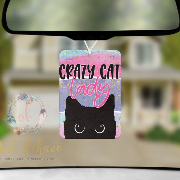 Crazy Cat Lady air freshener - cat lady gifts - cat lover - air fresheners - new car gift - car accessories - air fresheners- car freshie