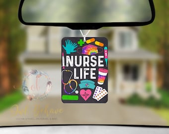 Nurse Life Air Freshener – Nurse Gifts, Car Freshie, New Car Gift, Nurse Life Car Accessories, Cute Air Fresheners, Nurse Appreciation Gift