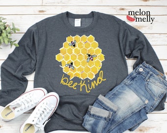 Bee Kind Sweatshirt | Be Kind Sweatshirt | Honey Bee Sweatshirt | Bee Kind Gift Sweatshirt | Be Nice | Mother's Day Gift | Birthday Gift