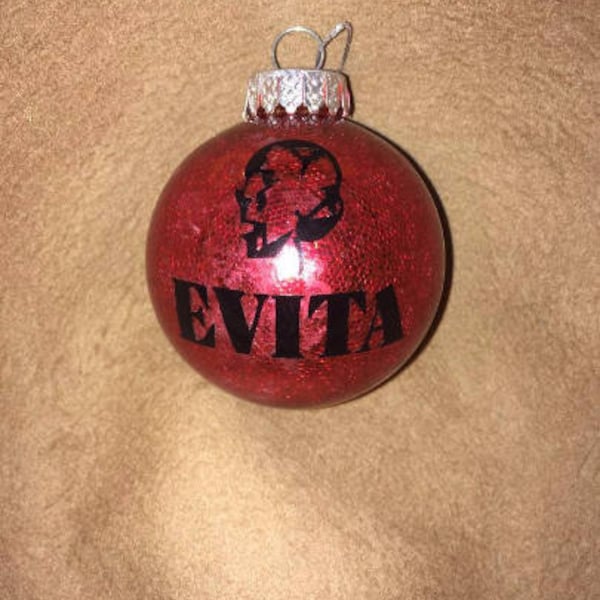 Evita the musical Inspired Ornament