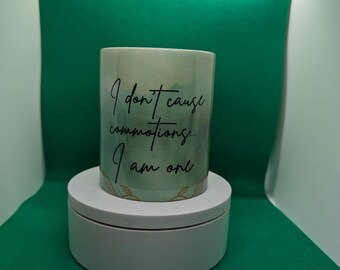 I don't Cause Commotions I am One -Wicked the musical inspired coffee mug