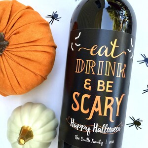 Mangez, buvez et soyez effrayant étiquettes de vin d'Halloween personnalisé halloween cadeau Halloween Party Décorations Halloween Party Favoris Imprimé