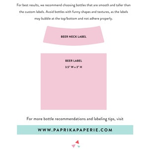 May include: A pink and white label size guide for beer bottles. The guide includes two label sizes: "Beer Neck Label" and "Beer Label" with dimensions of 3.5 inches wide by 3 inches high. The guide also includes the website address "www.paprikapaperie.com" and the logo "paprika paperie".