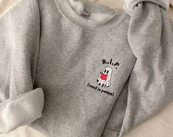 RIP Read In Peace Bookish Ghost Reading a Book Embroidered Sweatshirt Halloween Reader Gift Idea