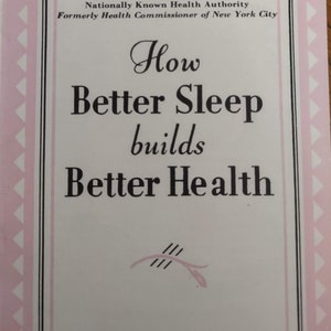 How Better Sleep Builds Better Health by Dr. R. Copeland, 1950s