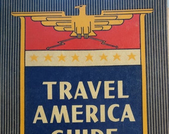 Travel America Guide by Ahrens Publishing Co, 1943