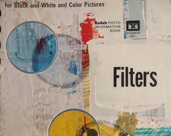 Filters for Black-and-White and Color Pictures (Kodak Photo Information Book), 1967