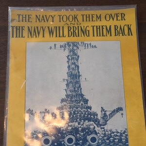 The Navy Took Them Over and The Navy Will Bring Them Back, 1918