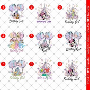May include: Nine iron-on DTF transfers with Disney-themed designs. Each design includes the text "Birthday Girl" and a castle or character image, including Minnie Mouse, Tinkerbell, and Ariel. Ready to press.