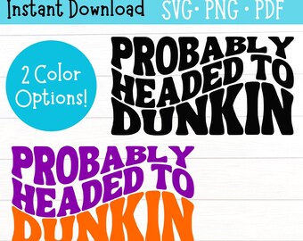 Wavy Dunkin 'Donuts SVG: Lustige Kaffeeliebhaber Digitalschnittdatei (PNG, PDF)