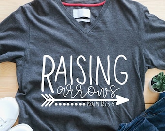 Raising Arrows SVG: Christian Mom Life Shirt Design (Digital Download)