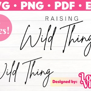 Wild things SVG, Where The Wild Things Svg, Where The Wild Things Are Svg, Wild Things Svg, Raising wild things svg, Wild thing bundle svg