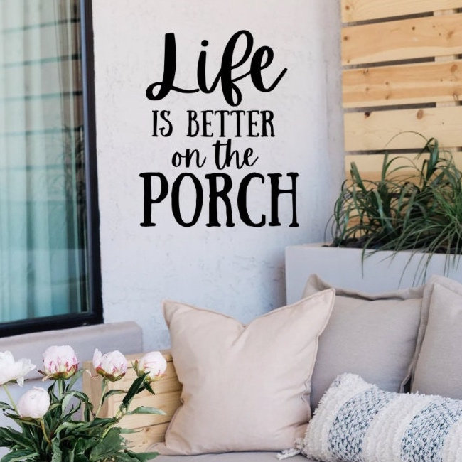 Life is Better on the Porch SVG, Digital File for Cricut, Sweet Outdoor ...