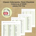 PDF INSTANT DOWNLOAD • Classic Colorworks Floss Checklist 2025 - Floss Inventory With Checklist