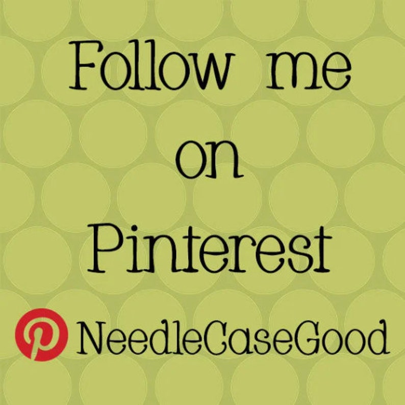 May include: Text on a light green background with a pattern of light green circles. The text reads "Follow me on Pinterest" in black script. Below the text is the Pinterest logo and the text "NeedleCaseGood".