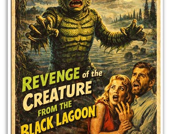 May include: Vintage movie poster for "Revenge of the Creature from the Black Lagoon." The poster features a menacing green creature, a terrified couple, and the text "From the Depths of Doom Returns..." in a retro style. The poster is in spine-tingling color.