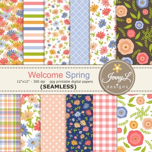 May include: A set of 12 digital papers featuring floral patterns, stripes, polka dots, gingham and a trellis design. The papers are 30.5 cm by 30.5 cm and 300 dpi. The text "Welcome Spring" and "Jenny L designs" is included in the image.