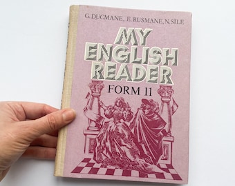 Vintage book, My English Reader Form 11 English Language Schools 1977, Riga, Latvia, Text boock for Latvian speakers