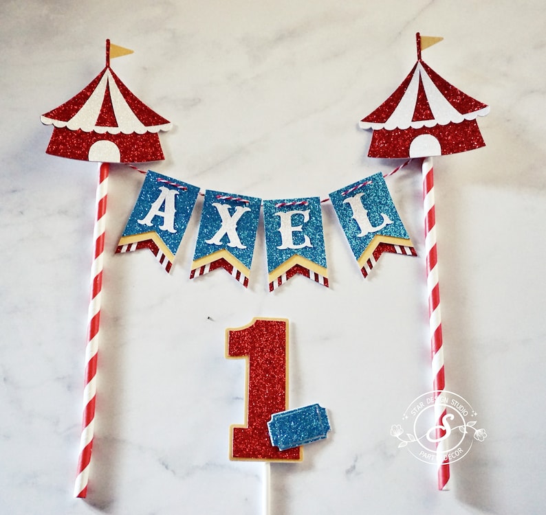 Circus Tent Cake Topper Birthday Bunting Ticket, Smash cake, first birthday, Any number, name available image 2