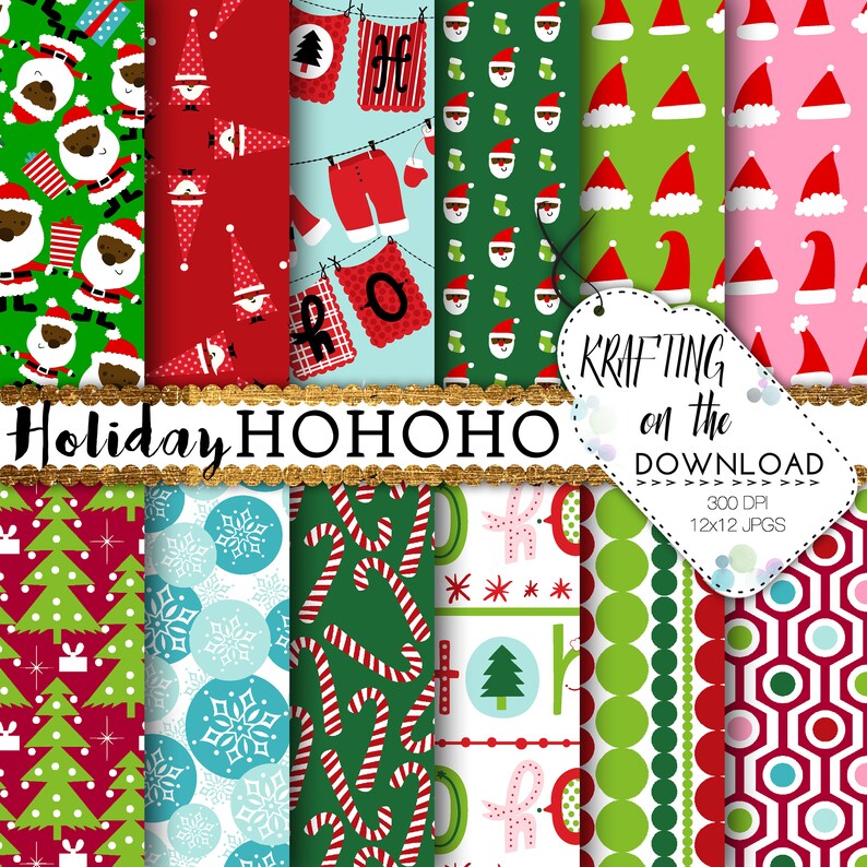May include: Twelve digital paper designs featuring Christmas themes. The designs include Santa Claus, candy canes, snowflakes, Christmas trees, and reindeer. The text "Holiday Hohoho" is displayed across the top of the image. The text "KRAFTING on the DOWNLOAD 300 DPI 12x12 JPGS" is displayed in a white tag at the bottom right corner of the image.
