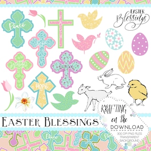 Puede incluir: Un conjunto de im&aacute;genes de clipart digital con dise&ntilde;os de tem&aacute;tica de Pascua, que incluyen cruces con palabras como "Paz", "Fe", "Amor", "Esperanza" y "Alegr&iacute;a", junto con un conejito, un pollito, un cordero y huevos con patrones florales y geom&eacute;tricos. El texto "Easter Blessings" aparece en la parte superior e inferior de la imagen.