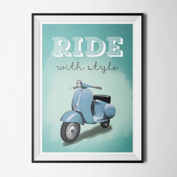 Affiche murale Vespa, Ride with Style, impression A2 ou A3+, illustration, vespa, scooter, roadtrip, moto, vintage, rétro, old, freedom