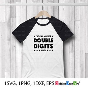 Official Member Double Digits Club Svg, Double  Digits Svg, 10th Birthday Svg, Boys 10th Birthday Svg, Ten Birthday Svg, Birthday Svg File
