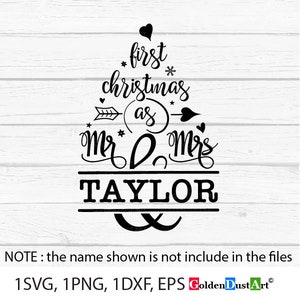 First Christmas as Mr and Mrs SVG, Our First Christmas SVG, Winter Svg, Christmas Svg, Christmas Vector Files, Png, Dxf, Svg, Eps
