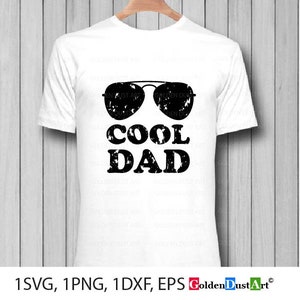 Cooler Papa SVG-Dateien, Cooler Papa, Vatertag SVG, glücklicher Vatertag SVG, Vater SVG, Papa dafür, Dxf, Png, Dxf, Eps