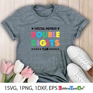 Official Member Double Digits Club Svg, Double  Digits Svg, 10th Birthday Svg, Girls 10th Birthday Svg, Ten Birthday Svg, Birthday Svg File