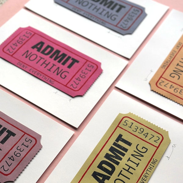 Admit Nothing, Deny Everything Ticket Screenprint / Signed Limited Edition A4 Hand-pulled / 2 Colours / Laser Cut / Wes Anderson Ticket Art