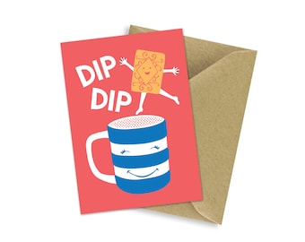 Tea and Biscuits Dip Dip Greetings card / Birthday Card / Girl / Boy / Friend / Boyfriend / Girlfriend / Child / Baby / Blank inside