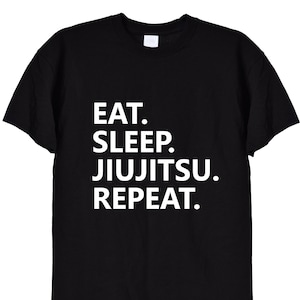 Eat Sleep Train Jiujitsu T-Shirt - Brazilian Jiu Jitsu, Martial Arts BJJ Themed Top - 638