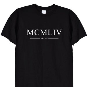 Maglietta per il compleanno del 1954 in numeri romani, colore nero o bianco, idee regalo per il 69° compleanno e il 70° compleanno, maglietta unisex per uomo o donna, 541