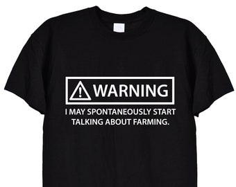 Warning, I May Start Talking About Farming Funny T Shirt, Tractor Farmers Life Mens Gift Birthday Present, Jumper Top Tee Mug Svg, 381