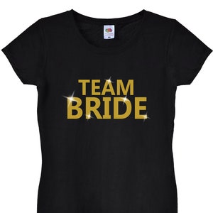 Team Bride & The Bride T Shirts, Hen Do Party Bridesmaid Maid of Honour Mother of Bride Tshirts Tops, Dressing Gown Black Gold Pink, 98/99