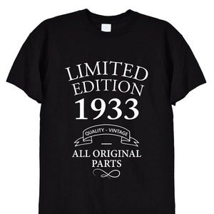 Limited Edition 1933 verjaardagscadeau T-shirt, grappige verjaardagscadeaus voor mannen of vrouwen, moeder, vader, opa, vintage oude mannen, 90e, 92e, 91e, 401