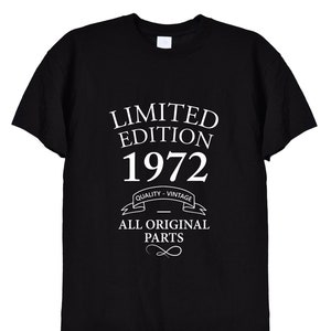 Camiseta de presente de aniversário de edição limitada de 1972, presentes engraçados de aniversário para homens ou mulheres, mãe, pai, avô, homens velhos vintage, 49º, 51º, 50º, 559