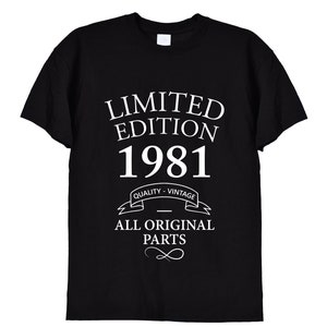 Camiseta de presente de aniversário de edição limitada de 1981, presentes engraçados de aniversário para homens ou mulheres, mãe, pai, avô, homens velhos vintage, 40º, 42º, 41º, 568
