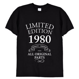 Camiseta de presente de aniversário de edição limitada de 1980, presentes engraçados de aniversário para homens ou mulheres, mãe, pai, avô, velhos vintage, 43º, 42º, 41º, 567