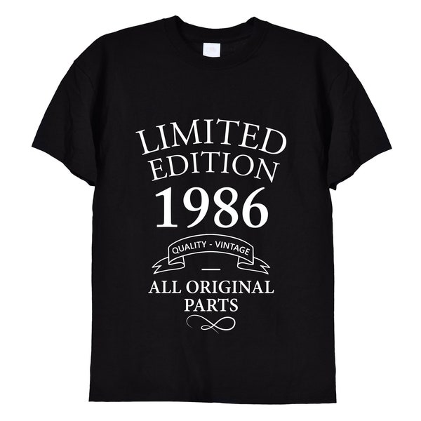 Limited Edition 1986 Birthday Present T Shirt, Funny Bday Gifts for Men or Women, Mum, Dad, Grandad, Vintage Old Men, 37th, 36th, 35th, 573