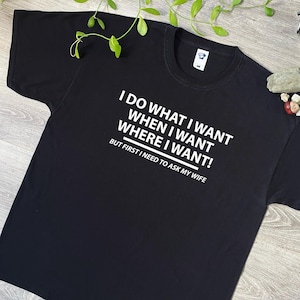 Ask My Wife Funny T Shirt, Married Couple TShirt and Hoodie - Newly Wed Marriage Wedding Gift, Fathers Day, Christmas, Birthday Present, 995