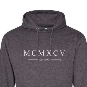 Hoodie met Romeinse cijfers 1995, coole verjaardag heren of dames 27e 28e 29e eind jaren twintig hoody idee, originele trui T-shirt inspiratie, 496