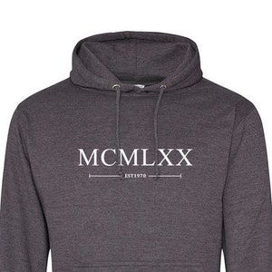 1970 Römische Ziffern Hoodie Pullover - Unisex - Warm & Gemütlich Baumwolle - Geburtstagsgeschenk - 525